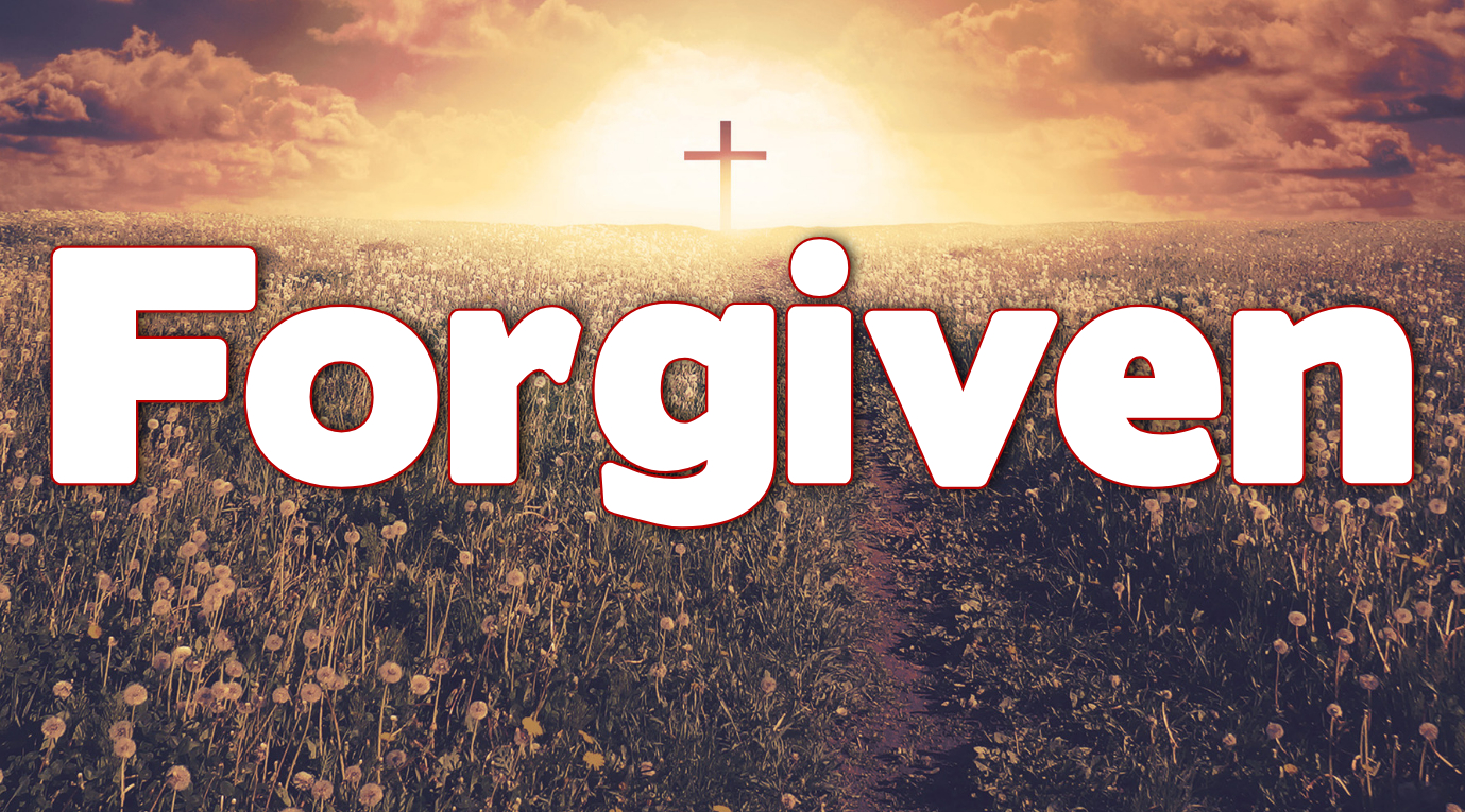 Forgiven – Read the Bible