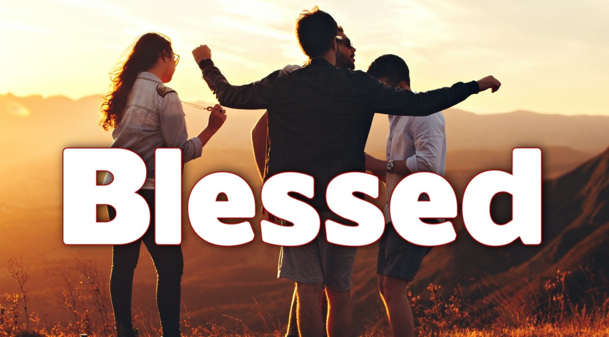 Psalm 84: Blessed