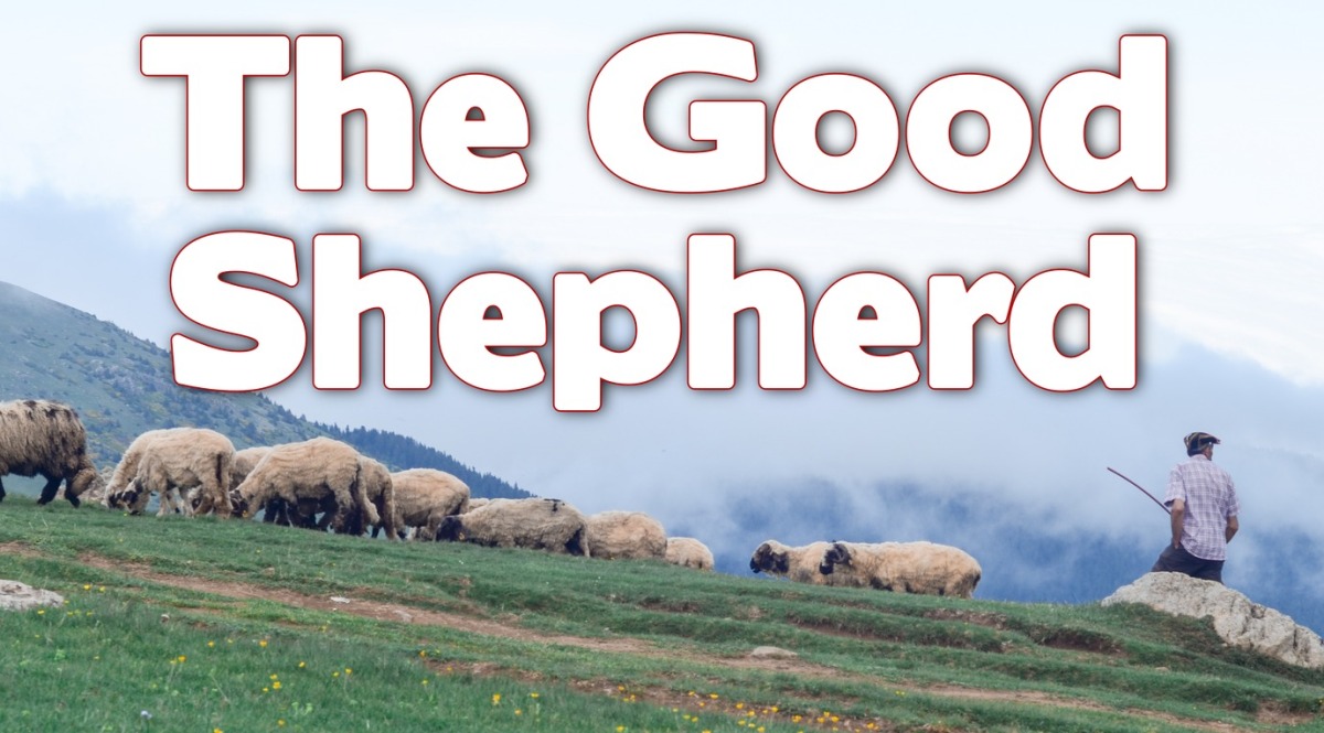 Psalm 95: The Good Shepherd