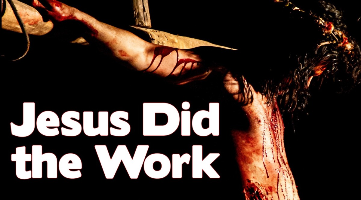 John 9: Jesus Did the Work